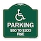 Signmission Handicapped Parking $50 to $300 Fine, Green & White Aluminum Sign, 18" x 18", GW-1818-24660 A-DES-GW-1818-24660 - alternate 1